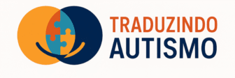 TRADUZINDO AUTISMO